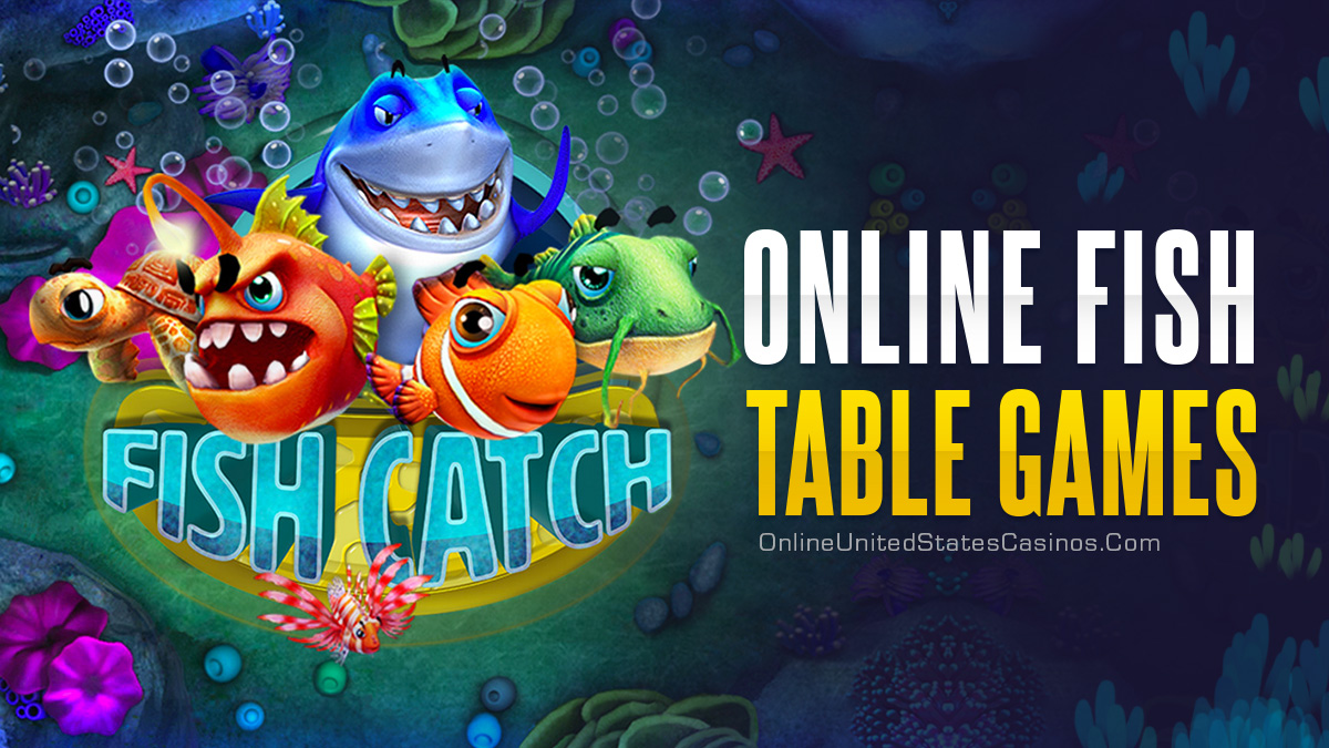 Online Fish Tables Real Money